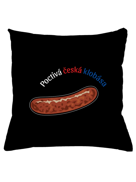 Poctivá buchta a klobása polštář Black