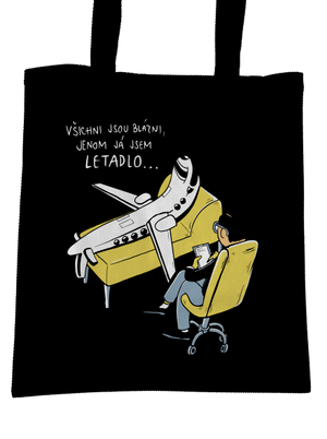 Všichni jsou blázni taška Black