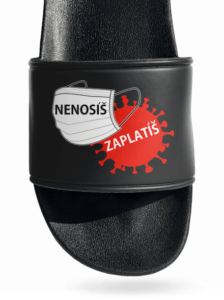 Nenosíš zaplatíš pantofle Black