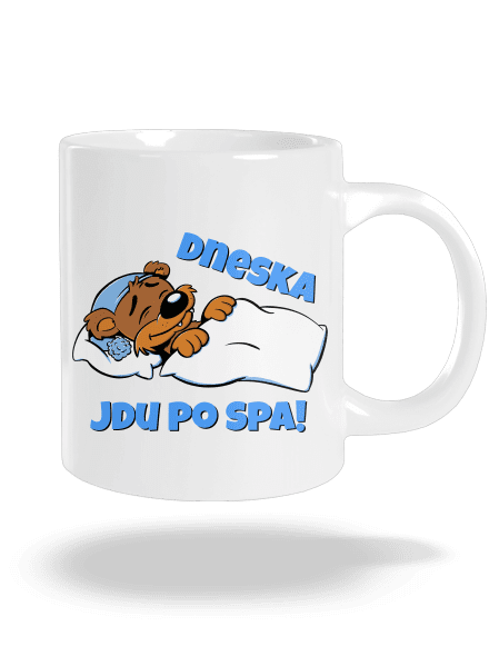 Dneska jdu po spa velký hrnek White