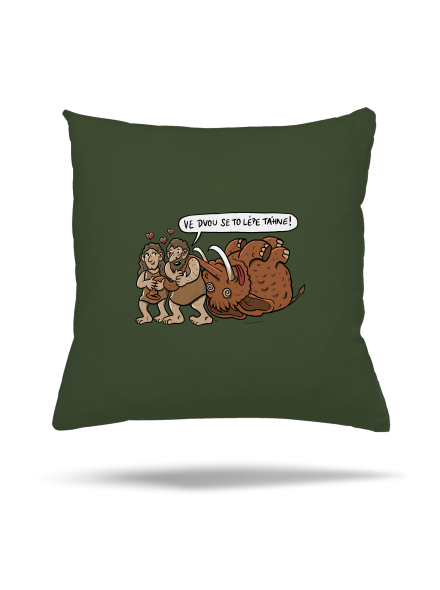 Ve dvou se to lépe táhne polštář Olive Green