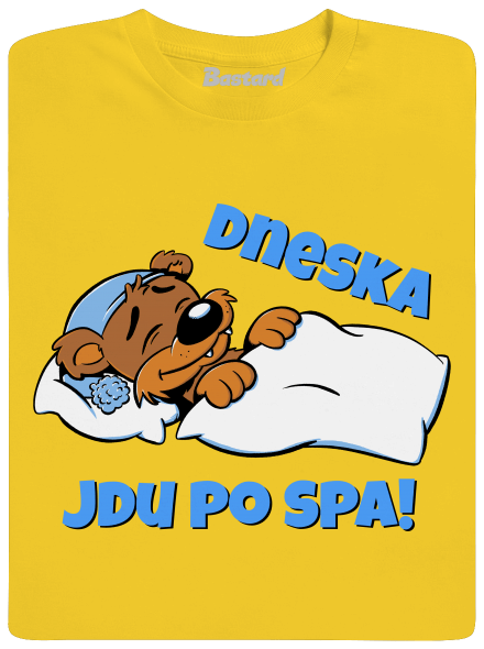 Dneska jdu po spa dětské tričko Gold