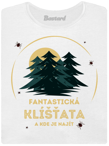 Fantastická klíšťata dámské tričko s lemem White