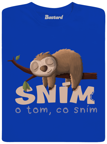 Sním o tom, co sním dětské tričko Royal Blue