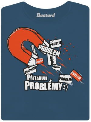 Magnet na problémy dámské tričko premium Petrol Blue