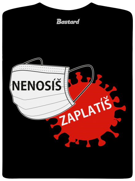 Nenosíš zaplatíš pánské tričko Black