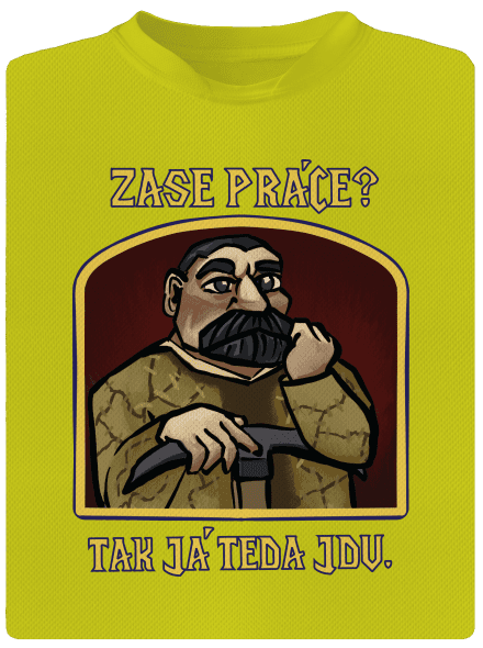 Zase práce? pánské sportovní tričko Neon Yellow