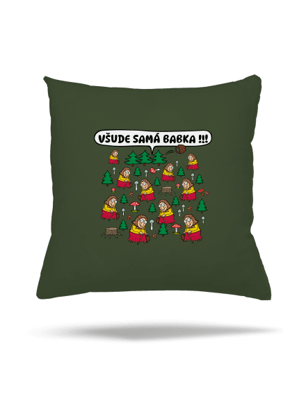 Všude samá babka polštář Olive Green