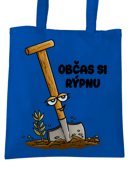 Občas si rýpnu taška Bright Royal