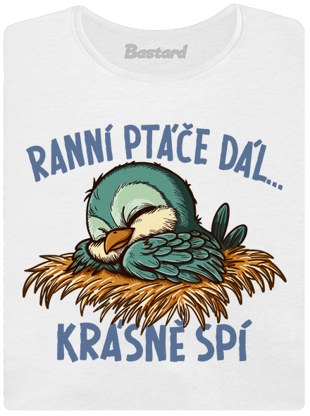 Ranní ptáče spí dámské tričko s lemem White
