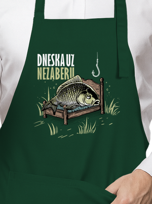 Dneska už nezaberu zástěra Bottle Green