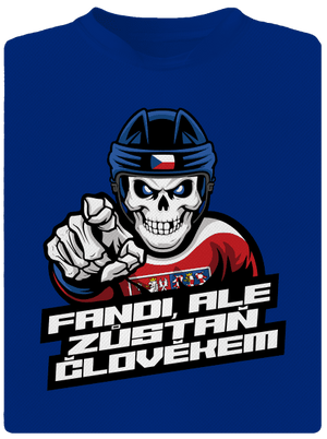 Fandi, ale zůstaň člověkem pánské sportovní tričko Royal Blue Mal