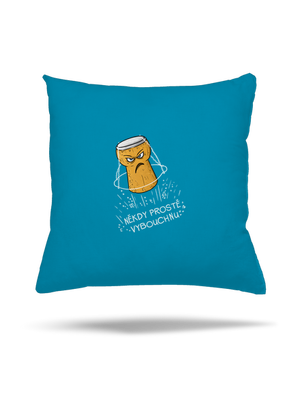 Někdy vybouchnu polštář Blue Turquoise