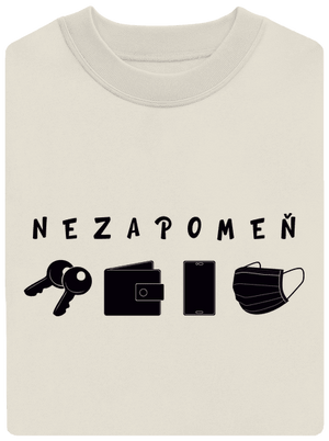Nezapomeň unisex mikina bez kapuce Off White