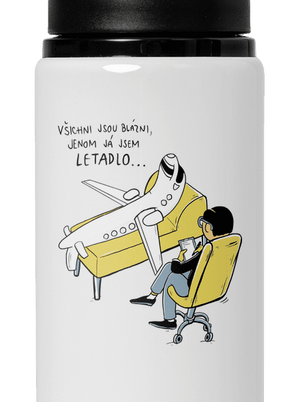 Všichni jsou blázni lahev na vodu White