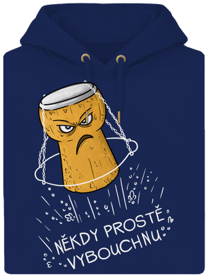 Někdy vybouchnu unisex mikina premium Navy