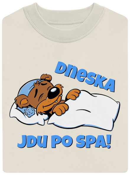 Dneska jdu po spa unisex mikina bez kapuce Off White