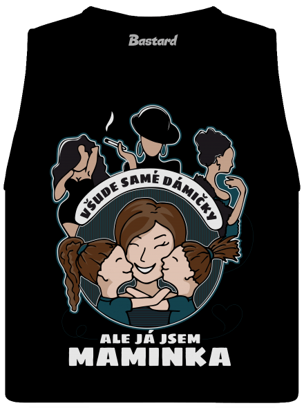 Všichni jsou dámičky, ale já jsem maminka! dámské tílko volné Black