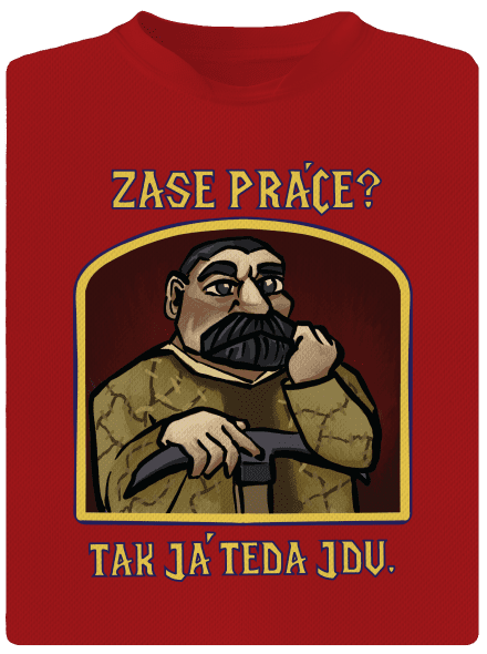 Zase práce? pánské sportovní tričko Red Mal