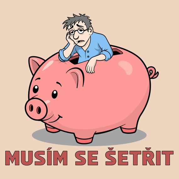 Musím se šetřit