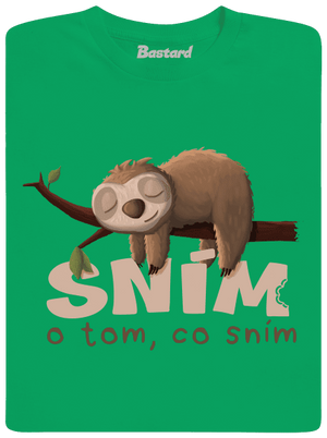 Sním o tom, co sním dětské tričko Kelly Green