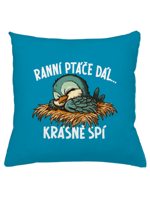 Ranní ptáče spí polštář Blue Turquoise