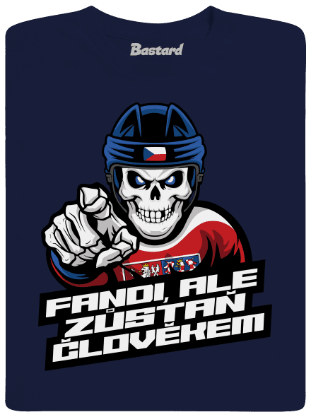 Fandi, ale zůstaň člověkem pánské tričko Navy