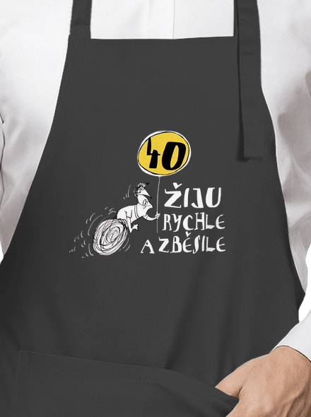 Žiju rychle a zběsile zástěra Dark Grey