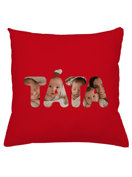 Nápis táta z vlastních fotek polštář Red