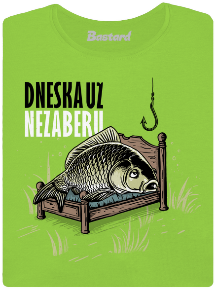 Dneska už nezaberu dámské tričko Apple Green