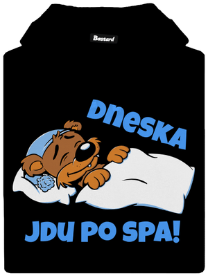 Dneska jdu po spa pánská mikina klokanka Black