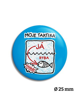 Placka Rybářská taktika