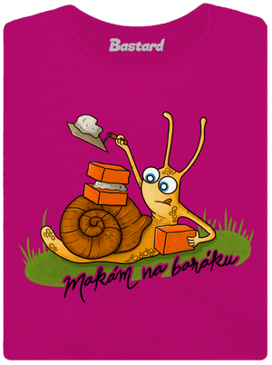 Makám na baráku dámské tričko Fuchsia Red