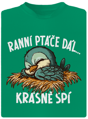 Ranní ptáče spí dětské sportovní tričko Kelly Green Mal