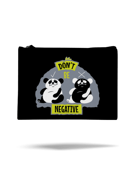 Don't be negative taštička Black