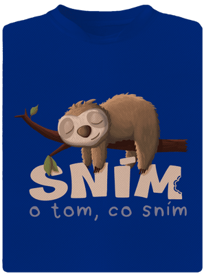 Sním o tom, co sním pánské sportovní tričko Royal Blue Mal