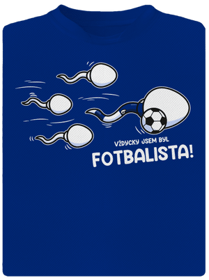 Vždycky jsem byl... pánské sportovní tričko Royal Blue Mal