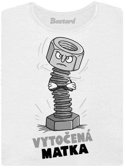 Vytočená matka dámské tričko s lemem White