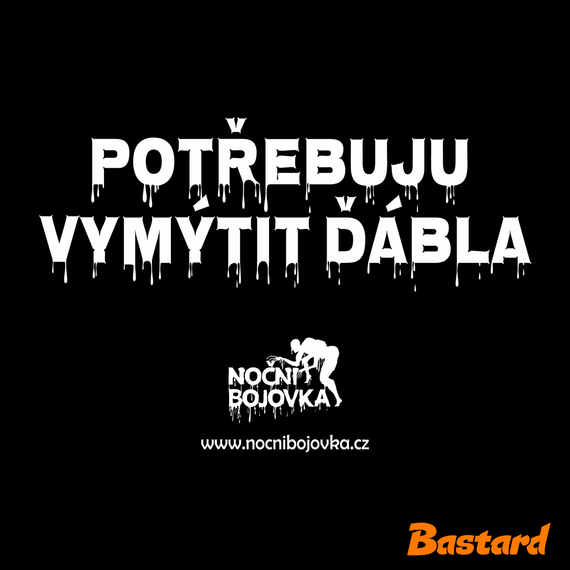 Potřebuji vymýtit ďábla