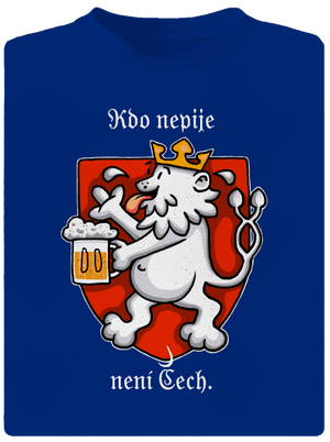 Kdo nepije, není Čech pánské sportovní tričko Royal Blue Mal