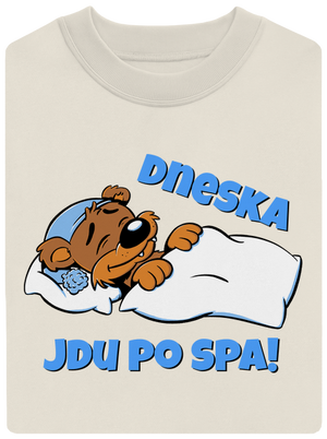 Dneska jdu po spa unisex mikina bez kapuce Off White