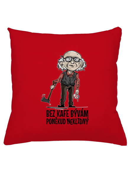 Neklidný bez kafe polštář Red