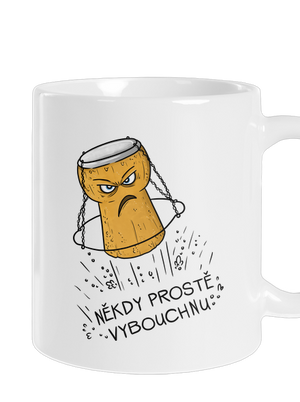 Někdy vybouchnu klasický hrnek White