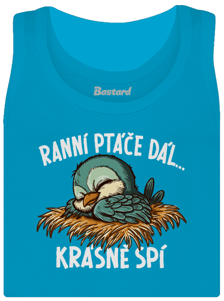 Ranní ptáče spí dámské tílko klasické Blue Atol