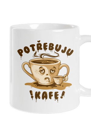 Potřebuju kafe klasický hrnek White