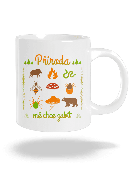Příroda mě chce zabít velký hrnek White