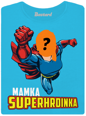 Mamka superhrdinka dámské tričko Blue Atol