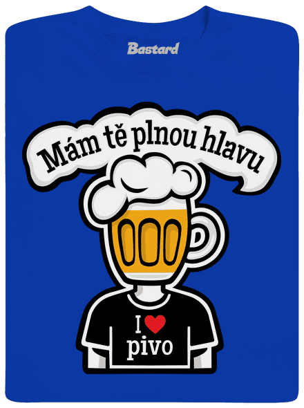 Mám tě plnou hlavu pánské dlouhý rukáv Royal Blue
