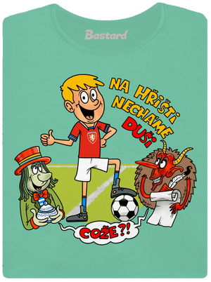 Na hřišti necháme duši dámské tričko premium Mint Mal