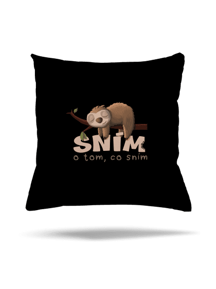 Sním o tom, co sním polštář Black